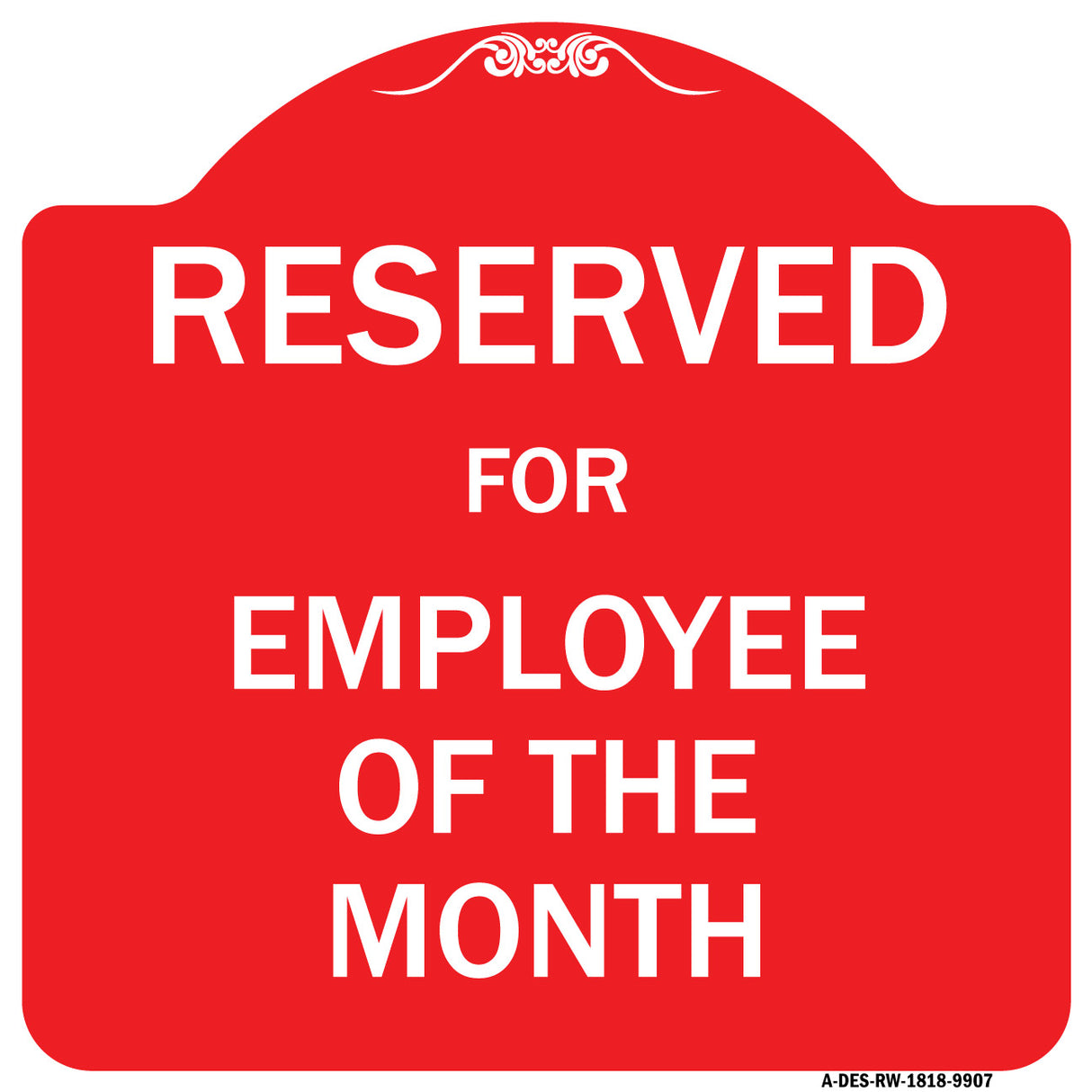 Reserved For Employee Of The Month