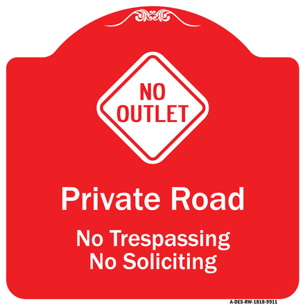 Private Road No Trespassing Or Soliciting With No Outlet Symbol