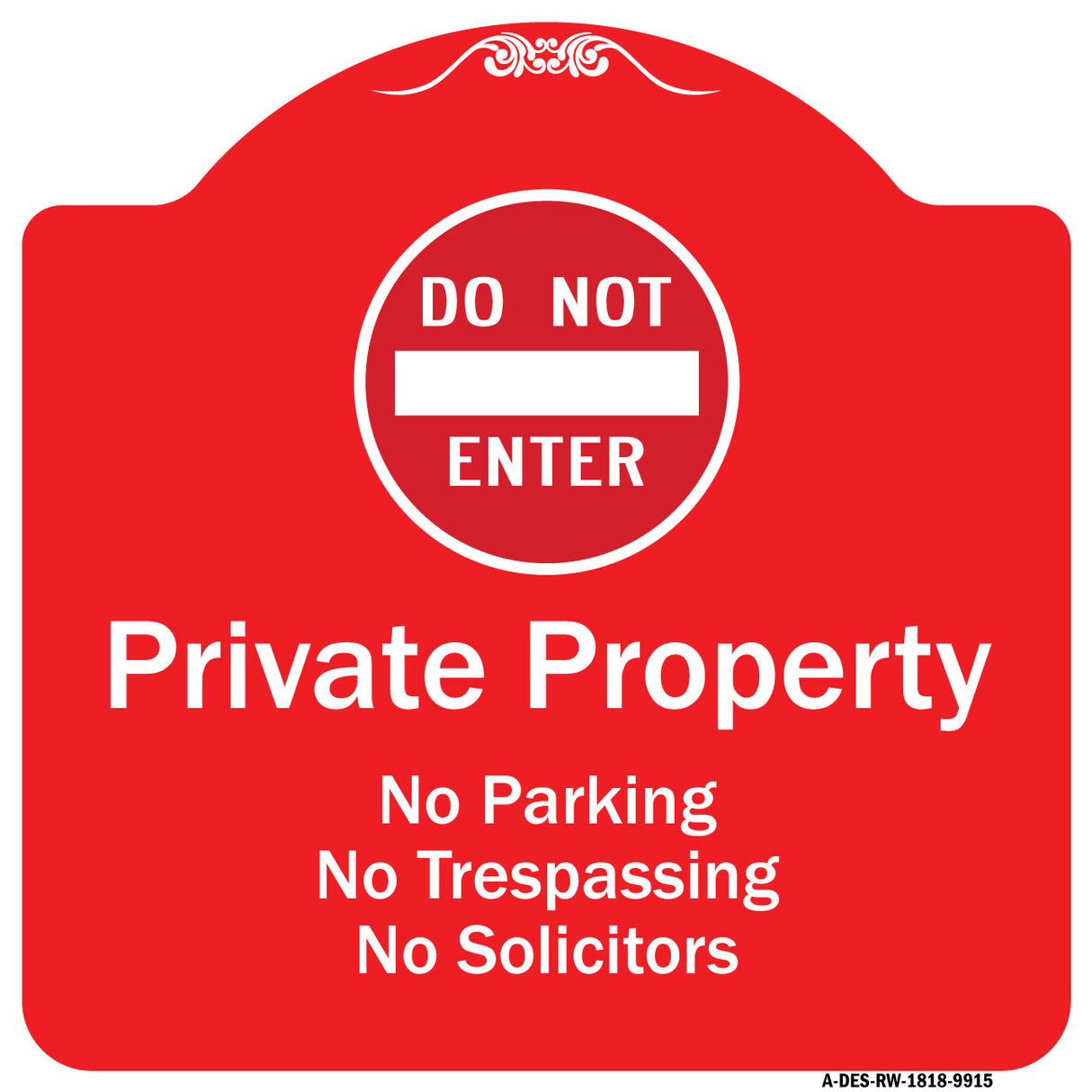 Private Property No Parking Trespassing Or Solicitors With Do Not Enter Symbol