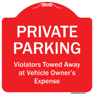 Private Parking, Violators Towed Away