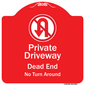 Private Driveway Dead End No Turn Around With Symbol