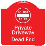 Private Driveway Dead End With Do Not Enter Symbol