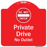 Private Drive, No Outlet With Do Not Enter Symbol