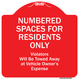 Numbered Spaces Residents Only Violators Will Be Towed Away At Vehicle Owners Expense