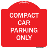 Compact Car Parking Only