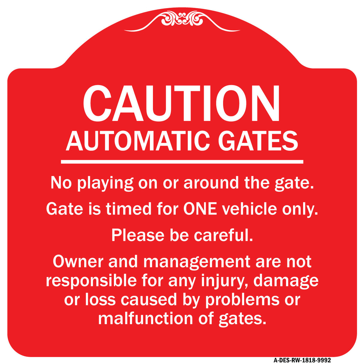 Caution Automatic Gates No Playing Gate Is Timed For One Vehicle Management Not Responsible