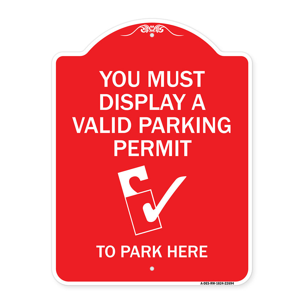 You Must Display A Valid Parking Permit to Park Here (With Parking Permit Graphic)