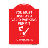 You Must Display A Valid Parking Permit to Park Here (With Parking Permit Graphic)