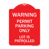 Warning Permit Parking Only Lot Is Patrolled