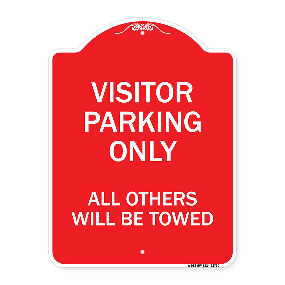 Visitor Parking Only All Others Will Be Towed