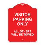 Visitor Parking Only All Others Will Be Towed