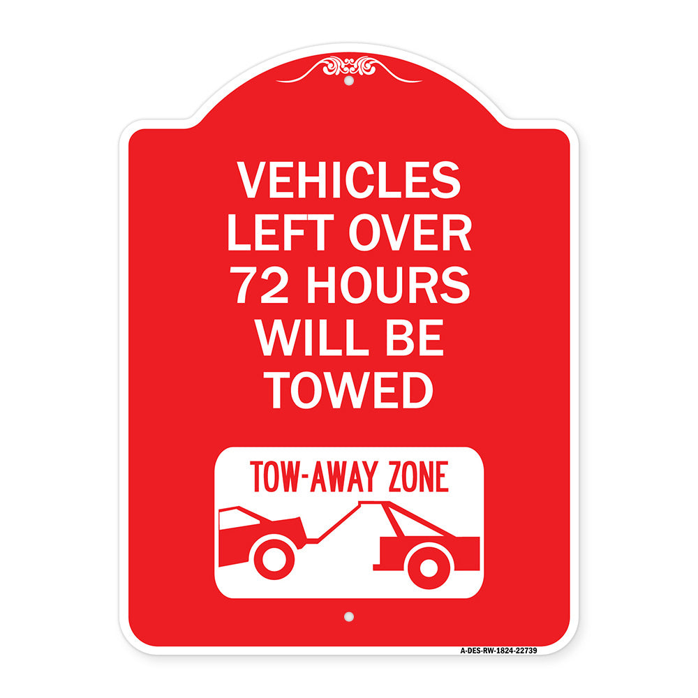 Vehicles Left Over 72 Hours Will Be Towed Tow-Away Zone (With Car Tow Graphic)