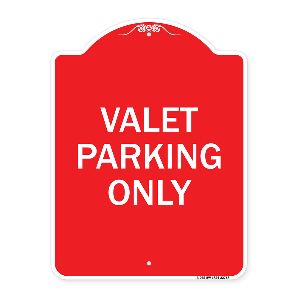 Valet Parking Only