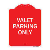 Valet Parking Only