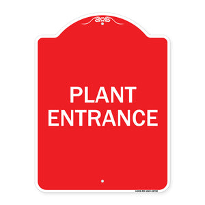 Traffic Entrance Sign Plant Entrance