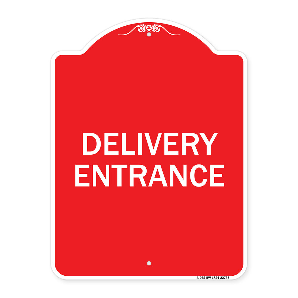 Traffic Entrance Sign Delivery Entrance