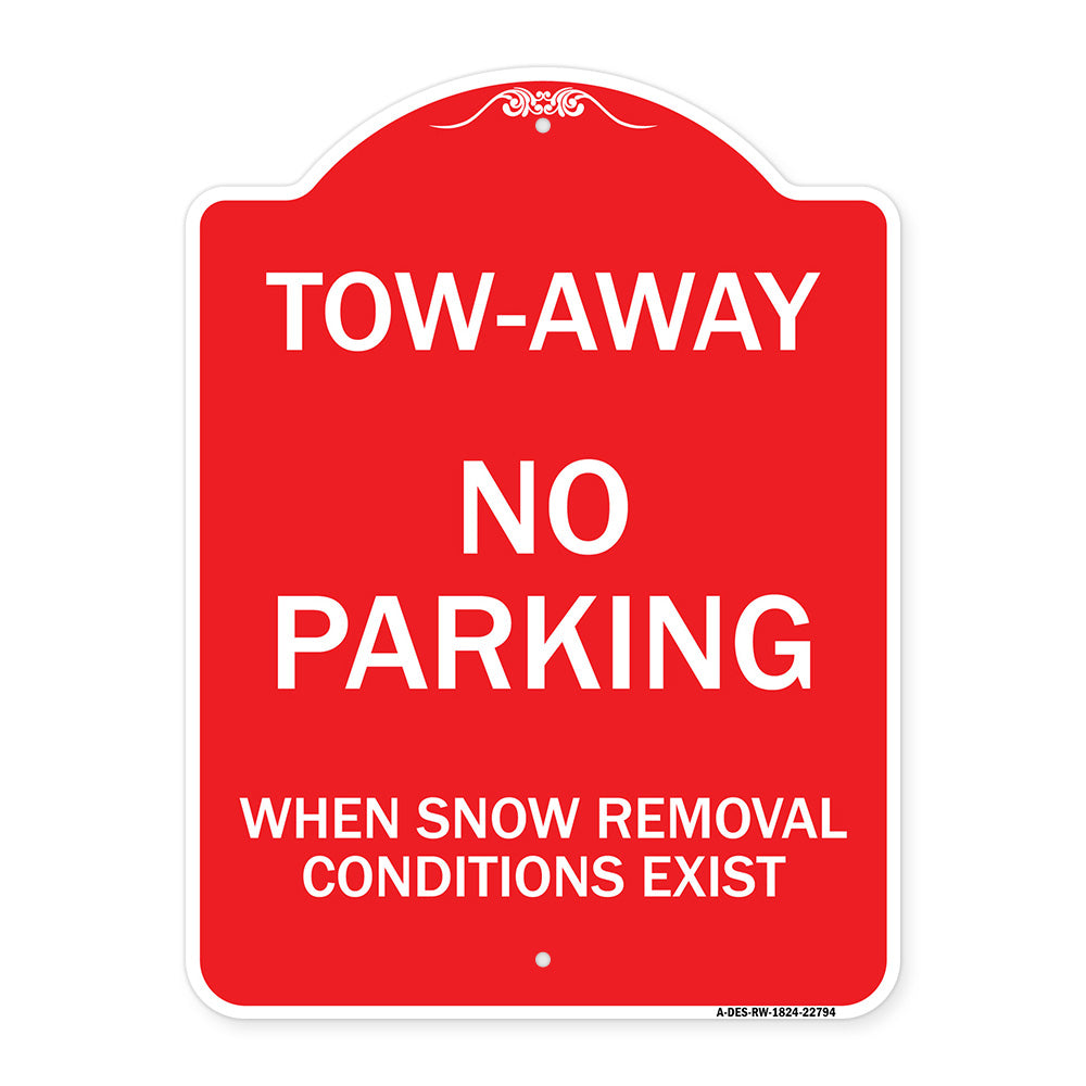 Tow-Away No Parking When Snow Removal Conditions Exist