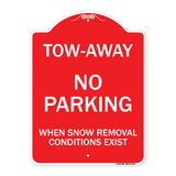 Tow-Away No Parking When Snow Removal Conditions Exist