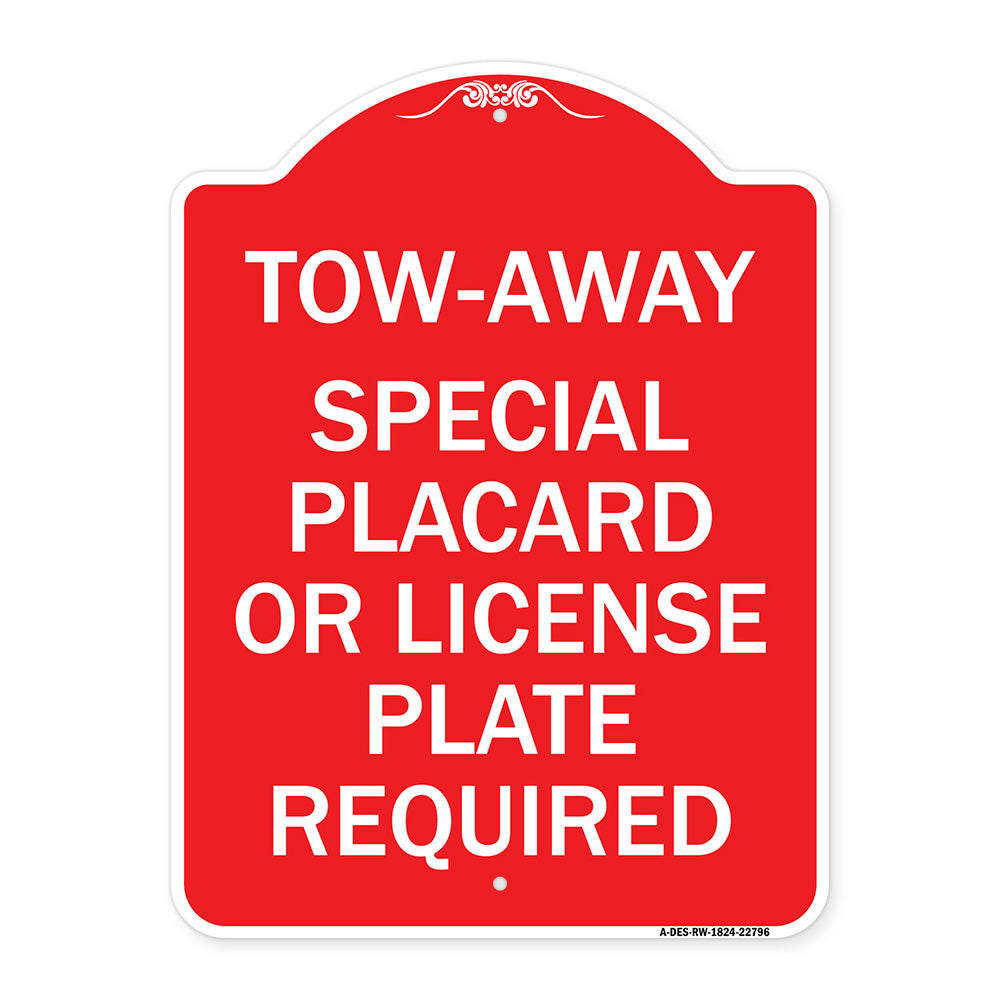 Tow-Away Special Placard or License Plate Required
