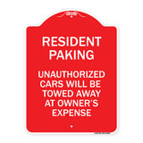 Tow Away Sign Resident Parking Unauthorized Cars Will Be Towed Away at Owner's Expense