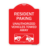 Tow Away Sign Resident Parking - Unauthorized Vehicles Towed Away (With Car Tow Graphic)