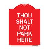 Thou Shalt Not Park Here