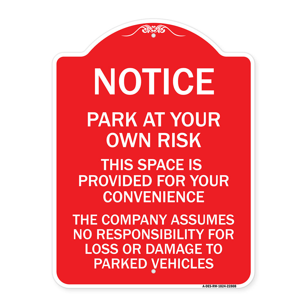 This Space Is Provided for Your Convenience - the Company Assumes No Responsibility for Loss or Damage to Parked Vehicles