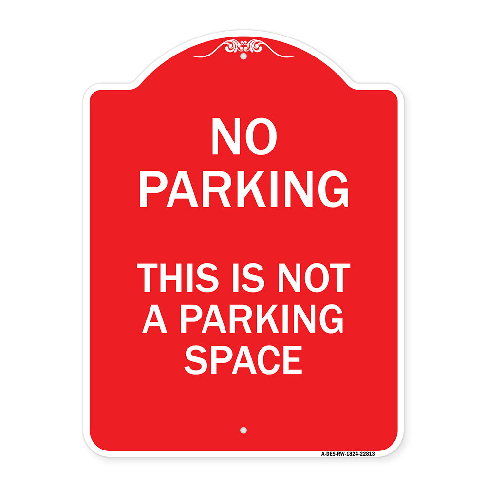 This Is Not A Parking Space
