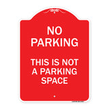 This Is Not A Parking Space