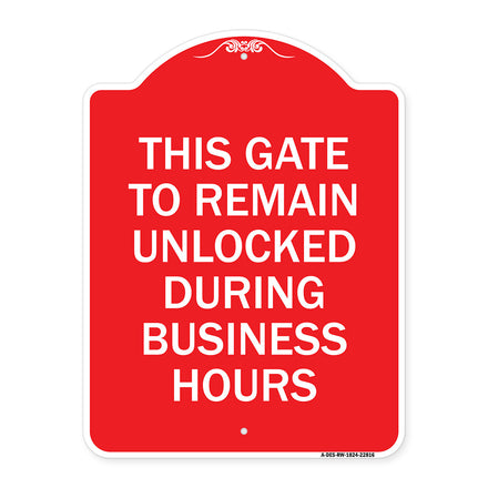 This Gate to Remain Unlocked During Business Hours