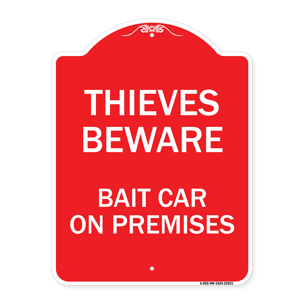 Thieves Beware Bait Car on Premises