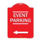 Thanks for Coming Turn Right for Exit Event Parking with Left Arrow