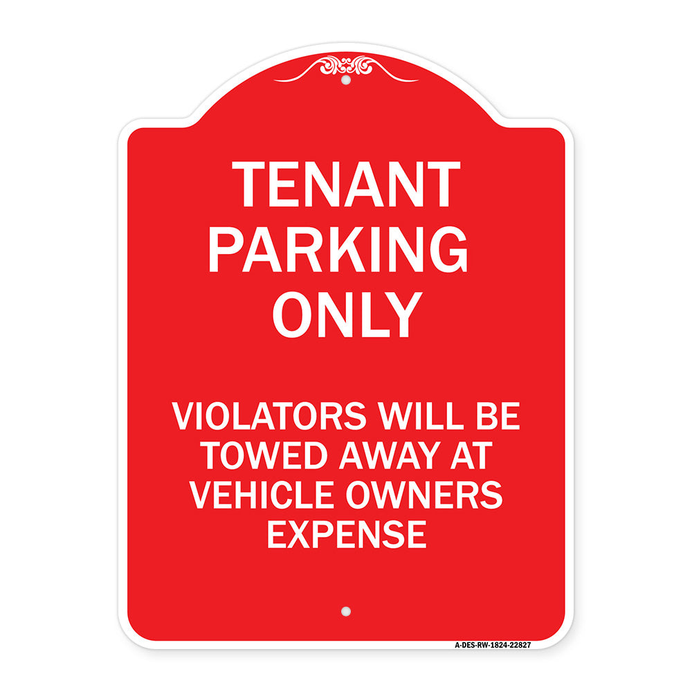 Tenant Parking Only Violators Will Be Towed Away at Car Owner's Expense