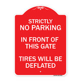Strictly No Parking in Front of This Gate - Tires Will Be Deflated