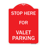Stop Here - for Valet Parking