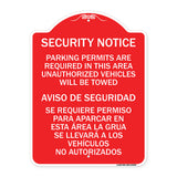 Parking Permits Are Required in This Area Unauthorized Vehicles Will Be Towed Aviso De Seguridad - Se Requiere Permiso Para Aparcar