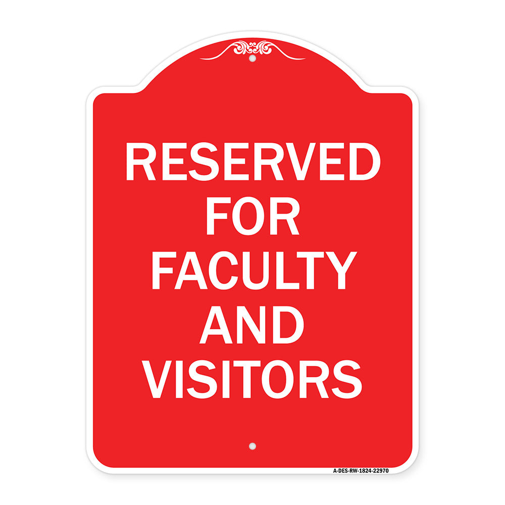 School Parking Sign Reserved for Faculty and Visitors