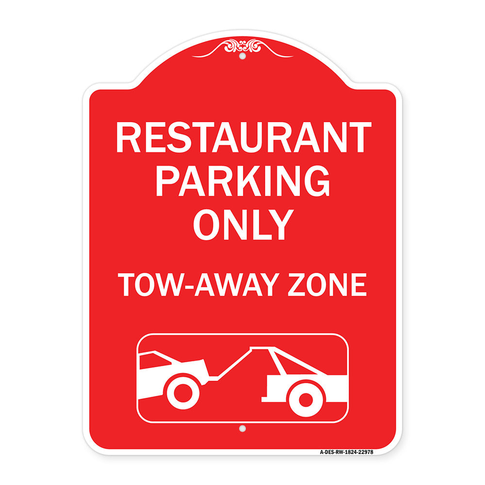 Restaurant Parking Only Tow-Away Zone (With Car Tow Graphic)