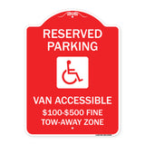 Reserved Parking Van Accessible $100-$500 Fine Tow Away Zone (With Graphic)
