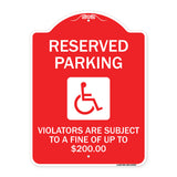 Reserved Parking - Violators Are Subject to A Fine of Up to $200 (Handicapped Symbol)