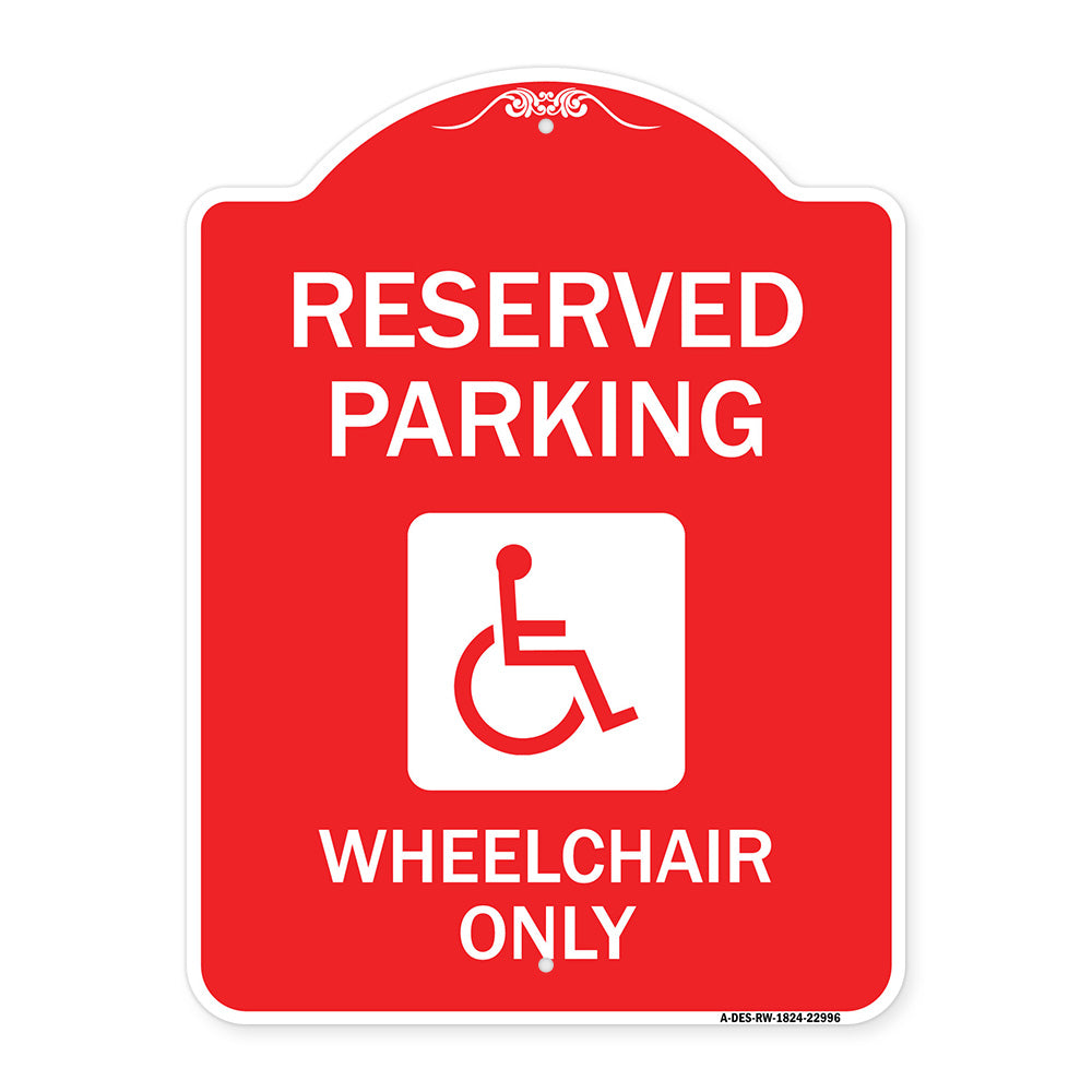 Reserved Parking Wheelchair Only (With Graphic)