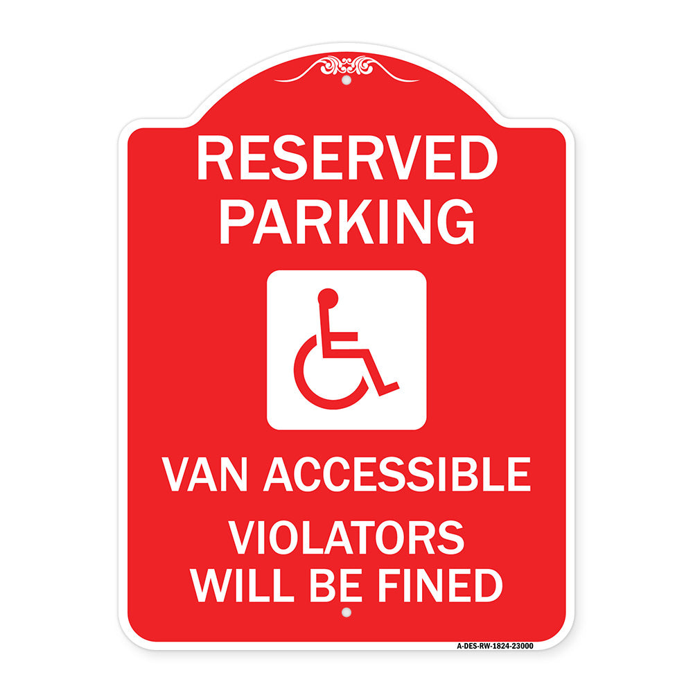 Reserved Parking Van Accessible Violators Will Be Fined (With Graphic)