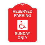 Reserved Parking Sunday Only (With Graphic