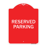 Reserved Parking Sign