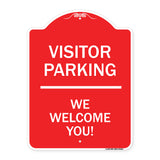 Reserved Parking Sign Visitor Parking We Welcome You!