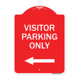 Reserved Parking Sign Visitor Parking Only (With Left Arrow)