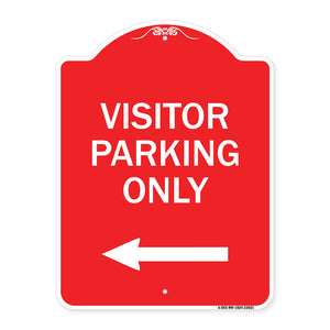 Reserved Parking Sign Visitor Parking Only (With Left Arrow)