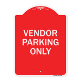 Reserved Parking Sign Vendor Parking Only