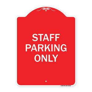 Reserved Parking Sign Staff Parking Only