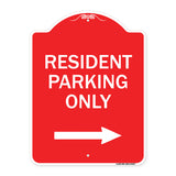 Reserved Parking Sign Resident Parking Only (With Right Arrow)
